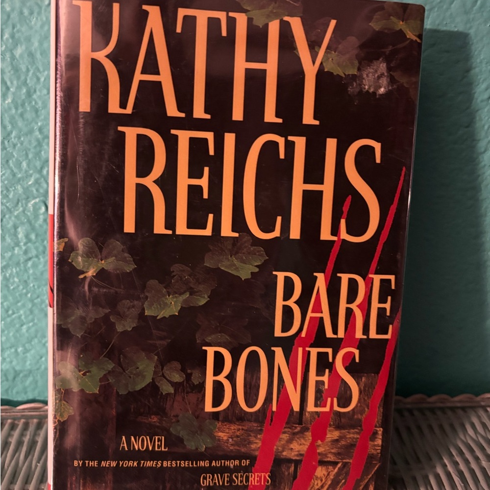 'Bare Bones' Novel - Kathy Reichs. Plastic Protected Hardcover. Like New!
